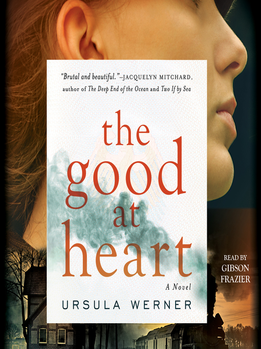 Title details for The Good at Heart by Ursula Werner - Wait list